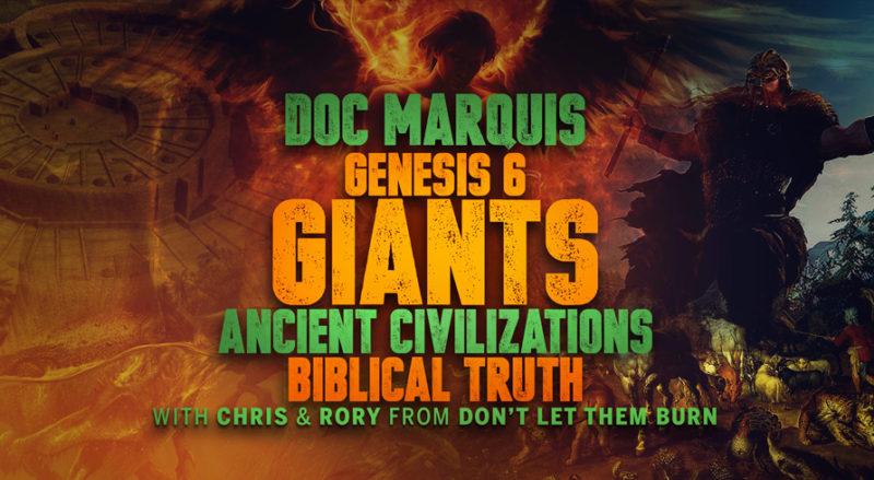 doc-marquis-genesis-6-giants-nephilim-ancient-civilizations-biblical-truth